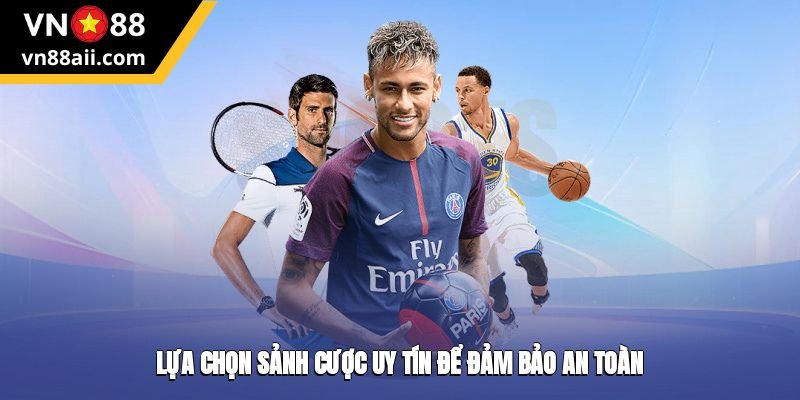 Ưu điểm nổi bật của VN88 trong mảng thể thao